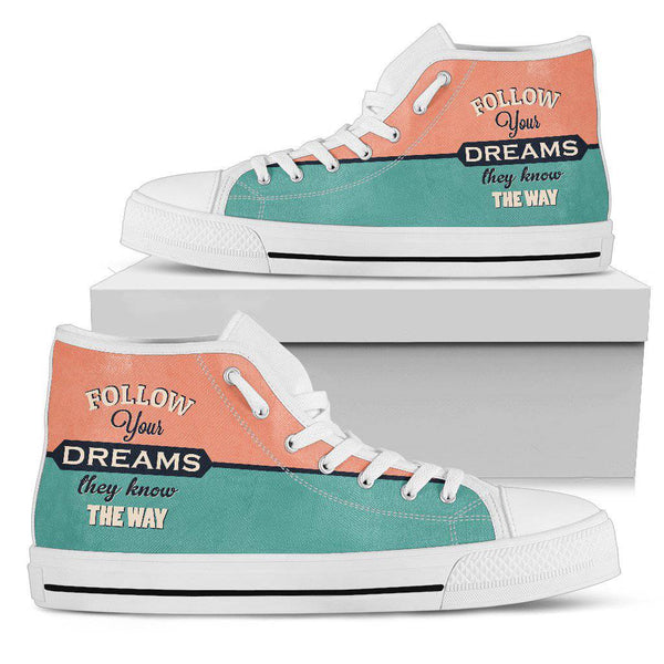 FOLLOW YOUR DREAMS Women's High Top White Sole - TheRepublicStudio