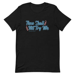 Thou Shall Not Try Me - Black / XS - TheRepublicStudio