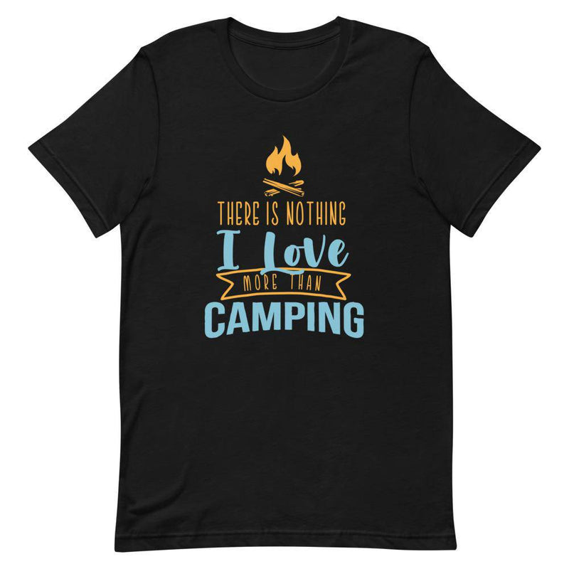 THERE IS NOTHING I LOVE MORE THAN CAMPING - Black / XS - TheRepublicStudio