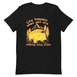 LIFE HAPPENS WHEN YOU ARE MAKING BUSY PLANS - Black / XS - TheRepublicStudio