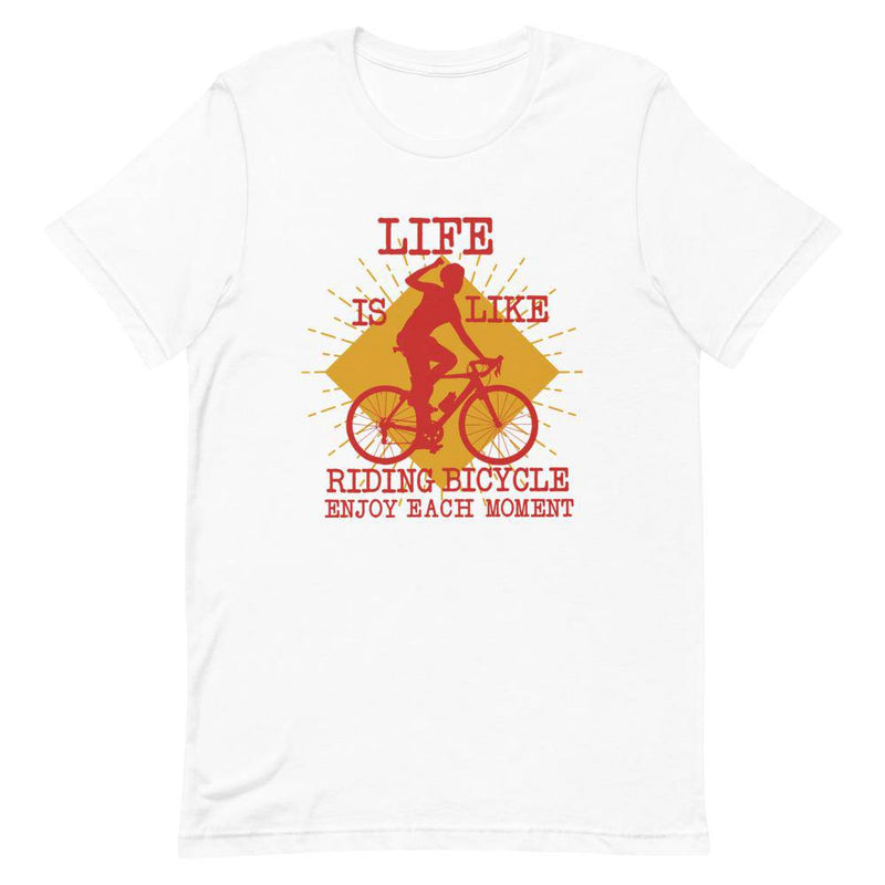 LIFE IS LIKE RIDING BICYCLE ENJOY EVERY MOMENT - White / XS - TheRepublicStudio