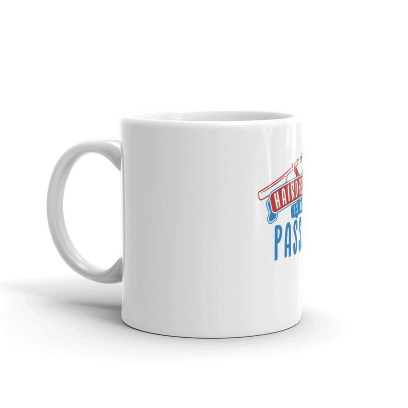 Hairdressing Is Our Passion mug - TheRepublicStudio