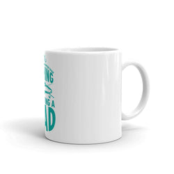 The only thing better than fishing is being a dad Mug - TheRepublicStudio