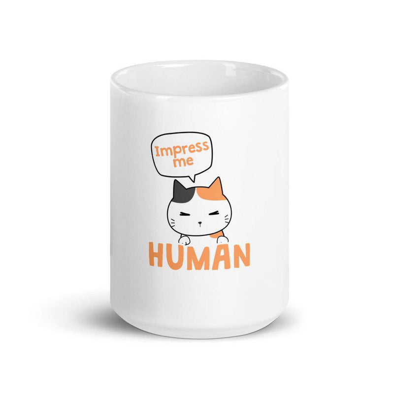 Impress Me Human mug - TheRepublicStudio